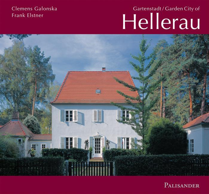 Cover: 9783938305041 | Gartenstadt Hellerau. Garden City of Hellerau | Galonska (u. a.)