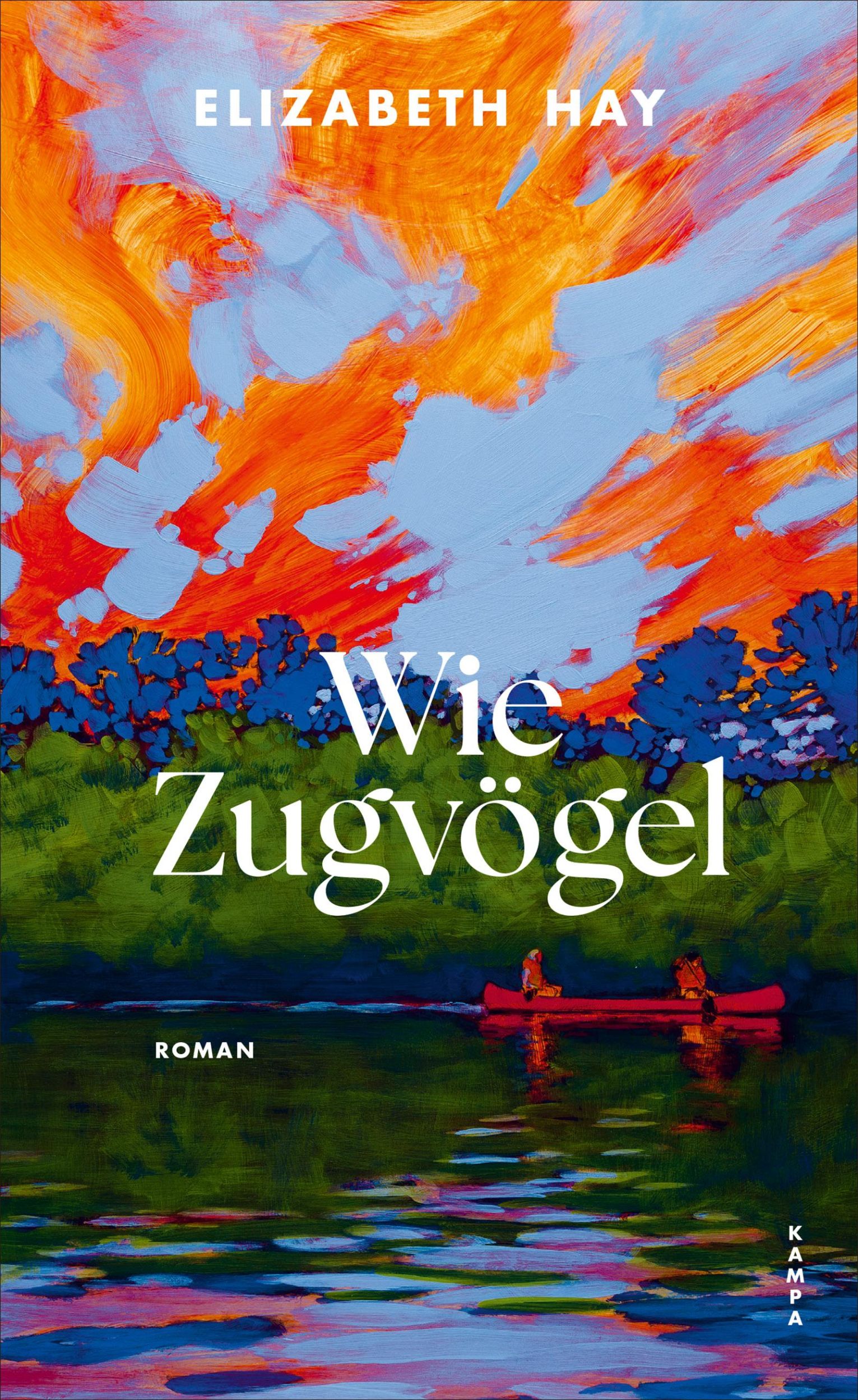 Cover: 9783311101475 | Wie Zugvögel | Elizabeth Hay | Buch | 400 S. | Deutsch | 2025