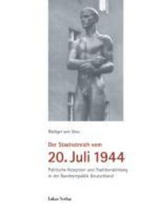 Cover: 9783867320979 | Der Staatsstreich vom 20. Juli 1944 | Rüdiger von Voss | Buch | 159 S.