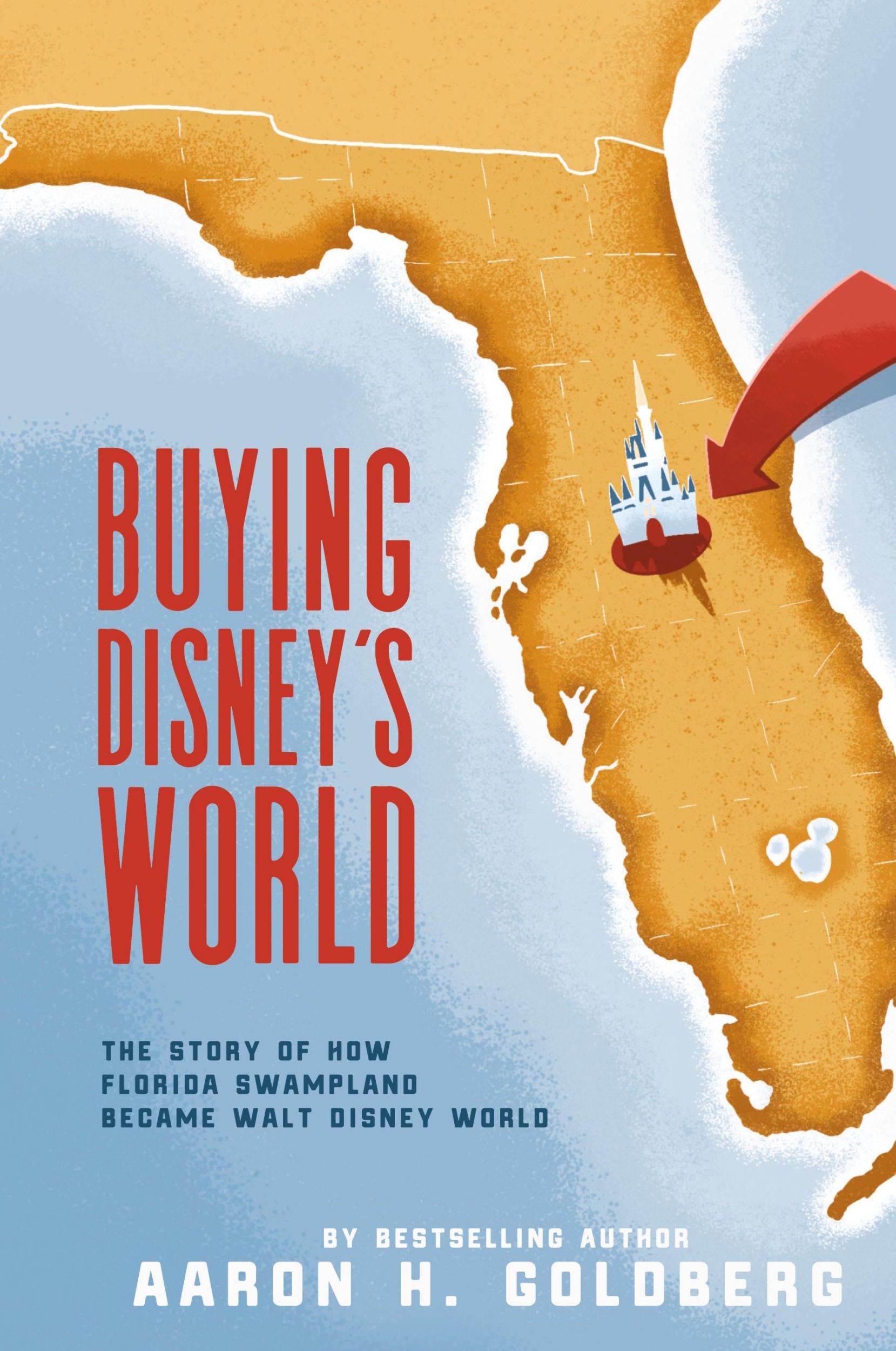 Cover: 9781733642064 | Buying Disney's World | Aaron H. Goldberg | Buch | Englisch | 2021