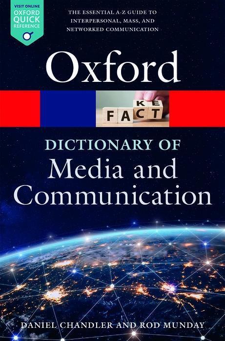 Cover: 9780198841838 | A Dictionary of Media and Communication | Daniel Chandler (u. a.)