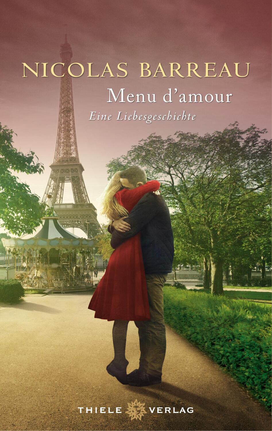 Cover: 9783851792621 | Menu d'amour | Eine Liebesgeschichte | Nicolas Barreau | Buch | 2013