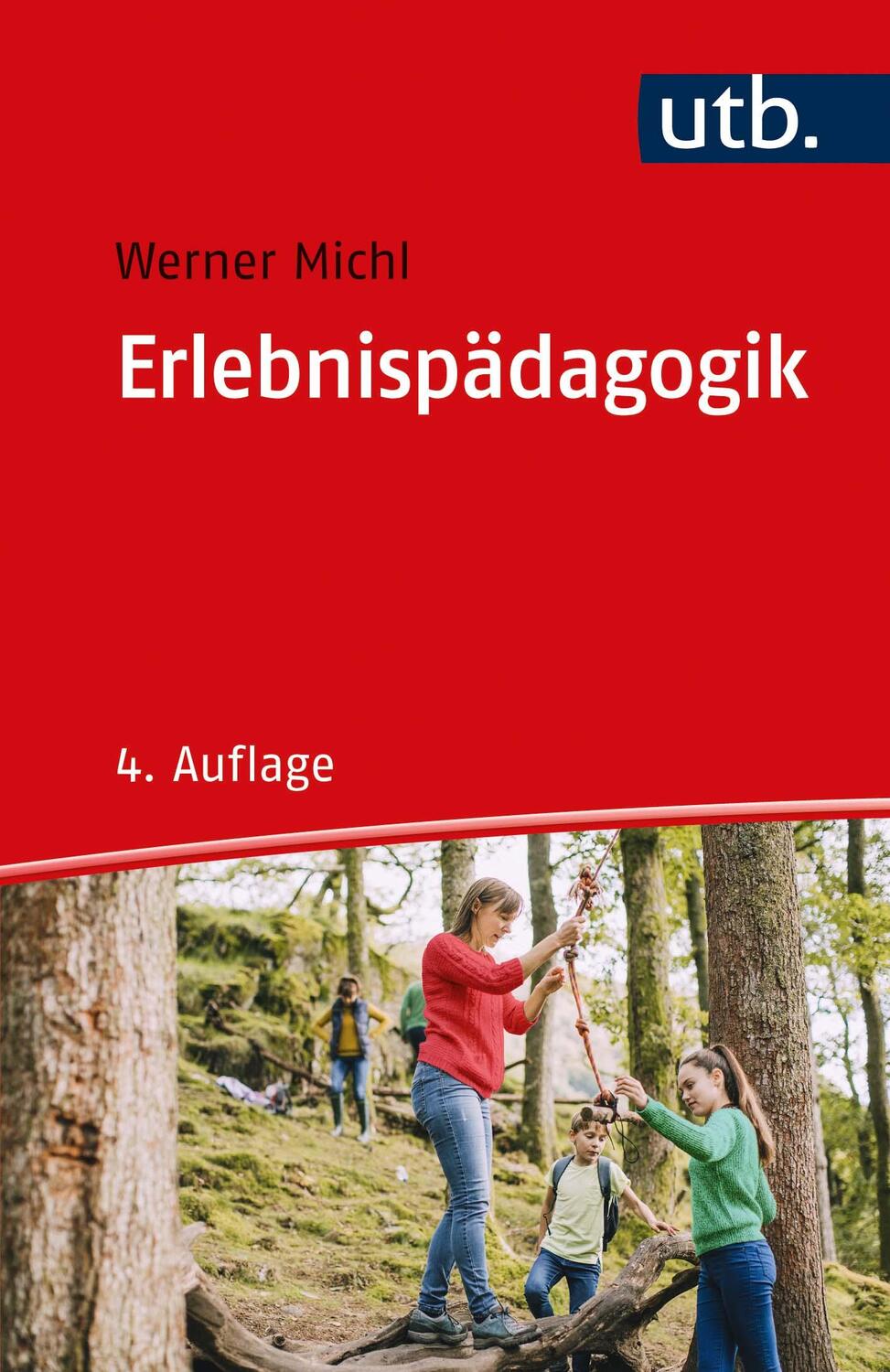 Cover: 9783825253349 | Erlebnispädagogik | Werner Michl | Taschenbuch | Profile (UTB) | 2020