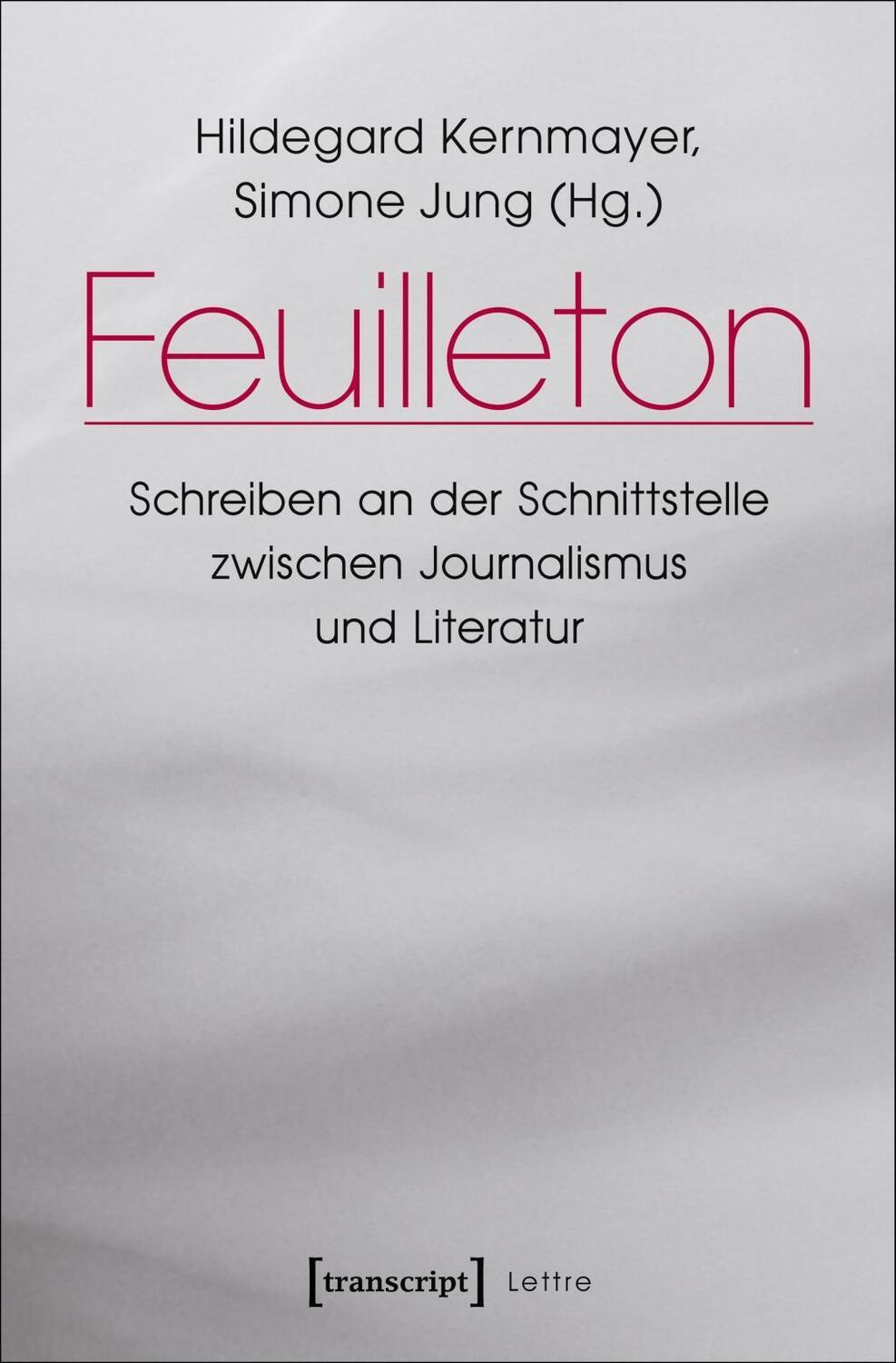 Cover: 9783837637229 | Feuilleton | Taschenbuch | 398 S. | Deutsch | 2017 | Transcript Verlag