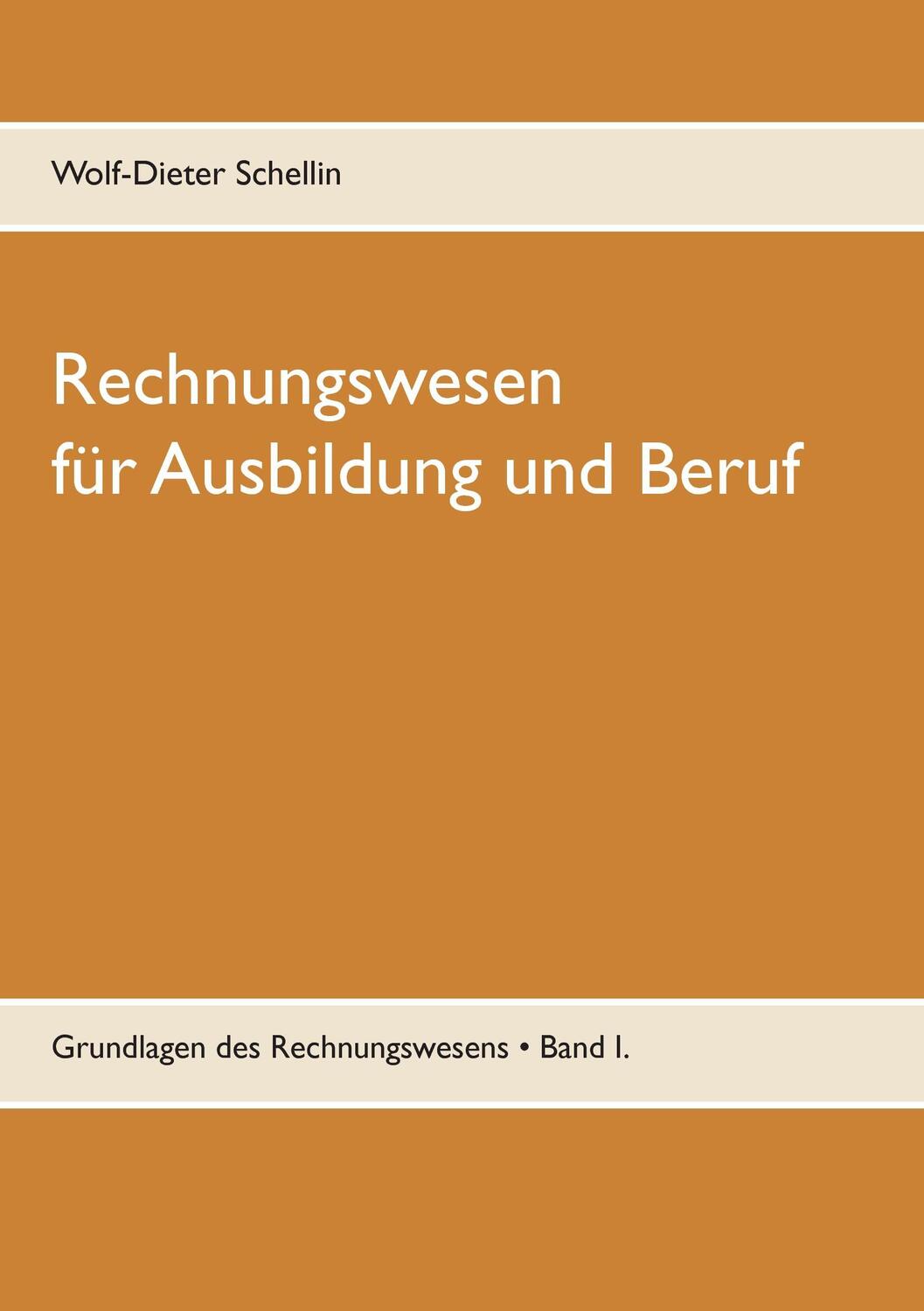 Cover: 9783739246079 | Rechnungswesen | für Ausbildung und Beruf | Wolf-Dieter Schellin