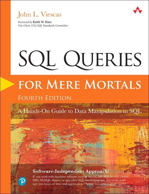 Cover: 9780134858333 | SQL Queries for Mere Mortals | John L. Viescas | Taschenbuch | 2018