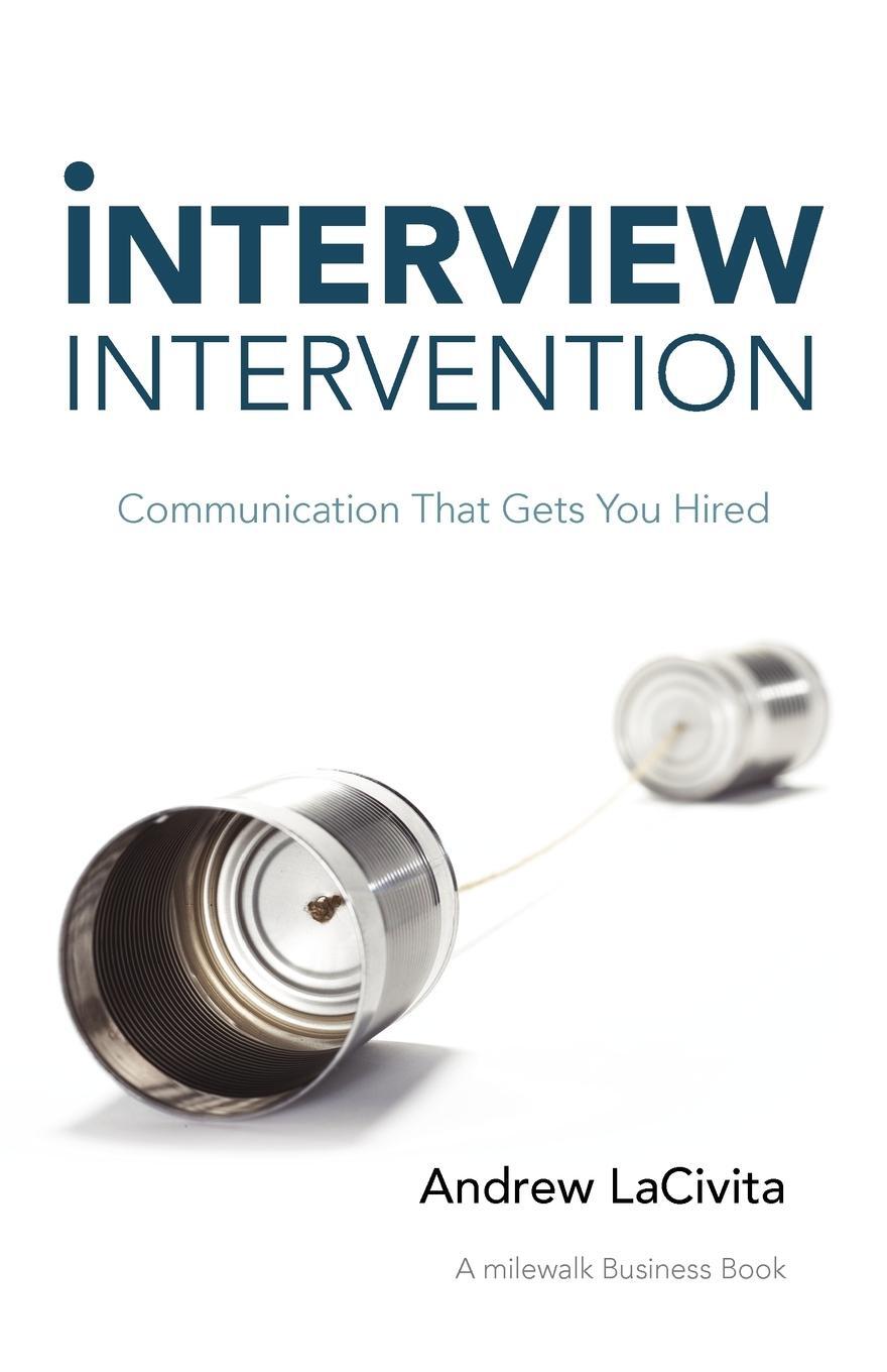 Cover: 9781452547022 | Interview Intervention | Andrew Lacivita | Taschenbuch | Paperback