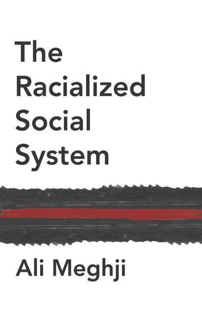 Cover: 9781509539956 | The Racialized Social System | Critical Race Theory as Social Theory