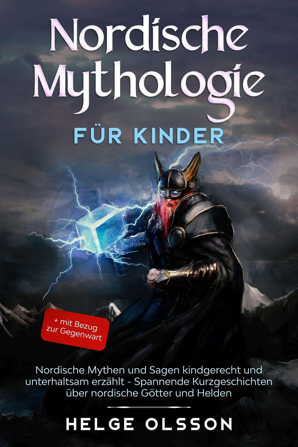 Cover: 9783969670118 | Nordische Mythologie für Kinder | Helge Olsson | Taschenbuch | Deutsch