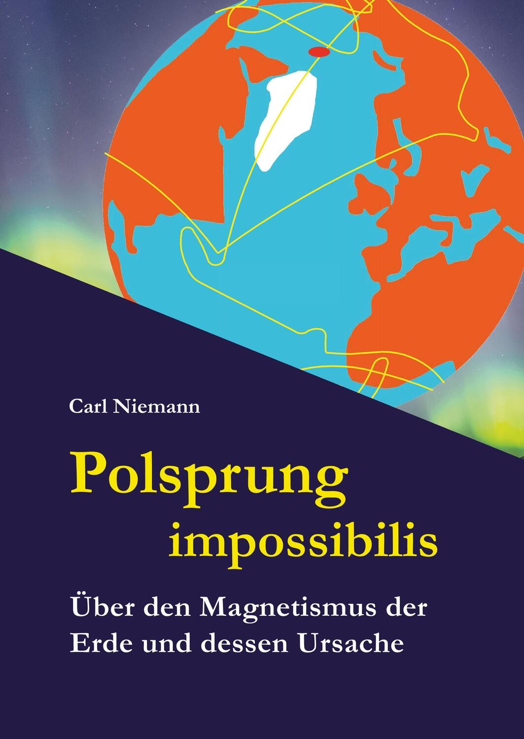 Cover: 9783750414686 | Polsprung impossibilis | Carl Niemann | Buch | 116 S. | Deutsch | 2019