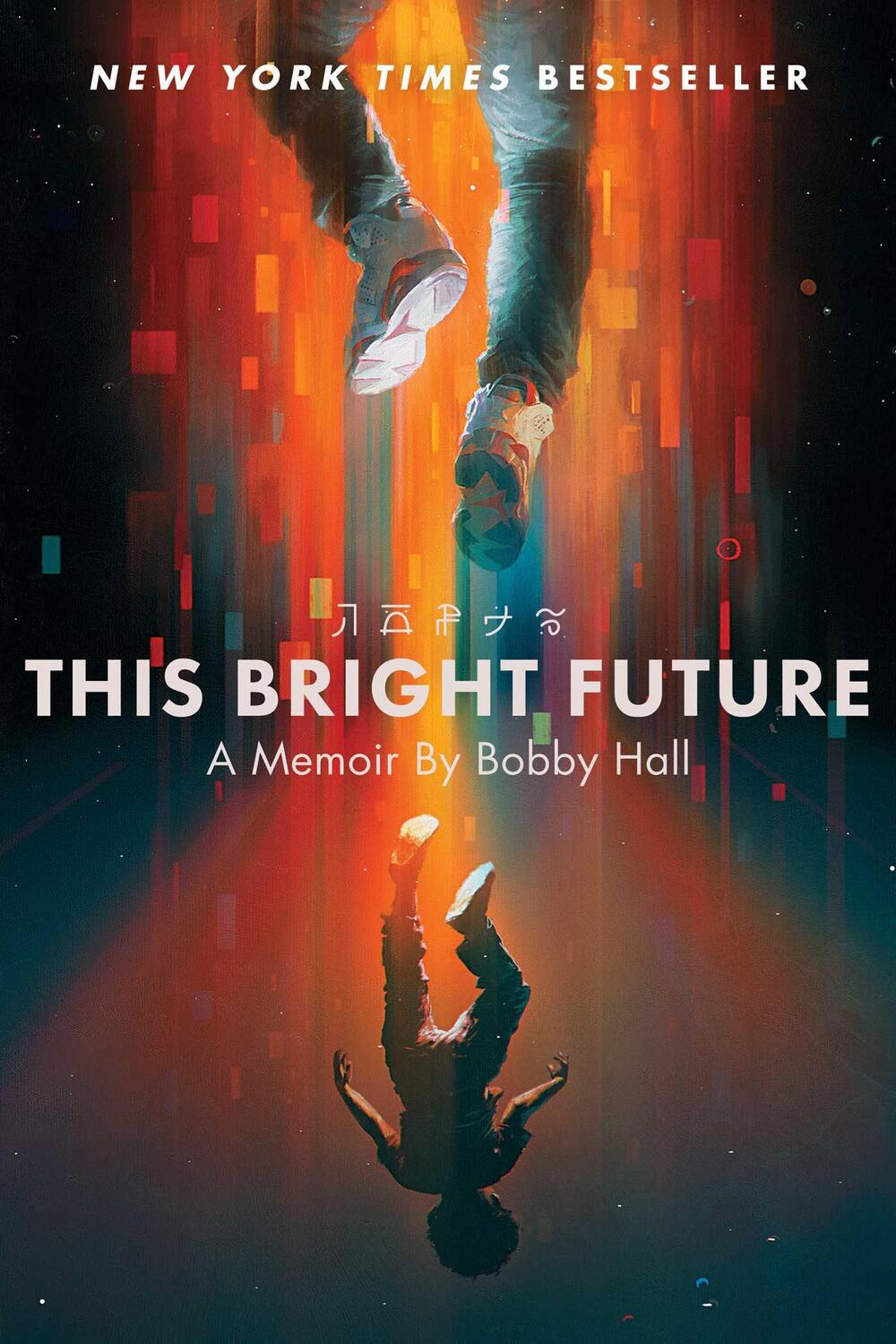 Cover: 9781982158255 | This Bright Future | A Memoir | Bobby Hall | Taschenbuch | Englisch