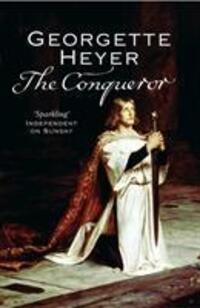 Cover: 9780099490920 | The Conqueror | Georgette Heyer | Taschenbuch | Englisch | 2006