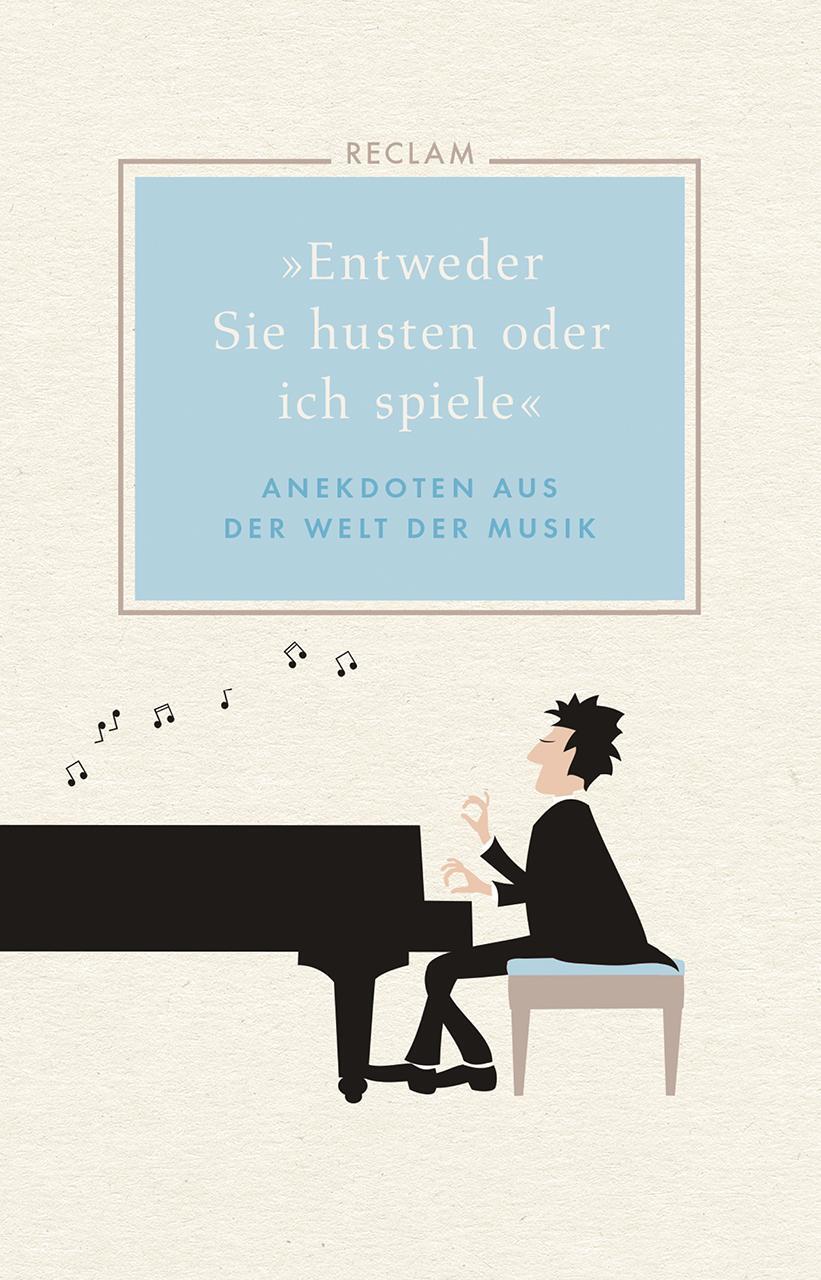 Cover: 9783150112304 | »Entweder Sie husten oder ich spiele« | Hans Martin Ulbrich | Buch