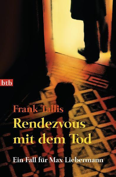Cover: 9783442740482 | Rendezvous mit dem Tod | Ein Fall für Max Liebermann | Frank Tallis