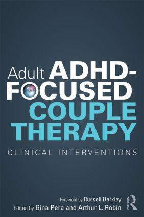 Cover: 9780415812108 | Adult ADHD-Focused Couple Therapy | Clinical Interventions | Buch
