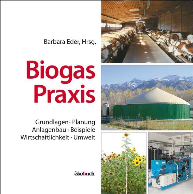 Cover: 9783936896602 | Biogas-Praxis | Barbara Eder | Buch | Deutsch | 2012
