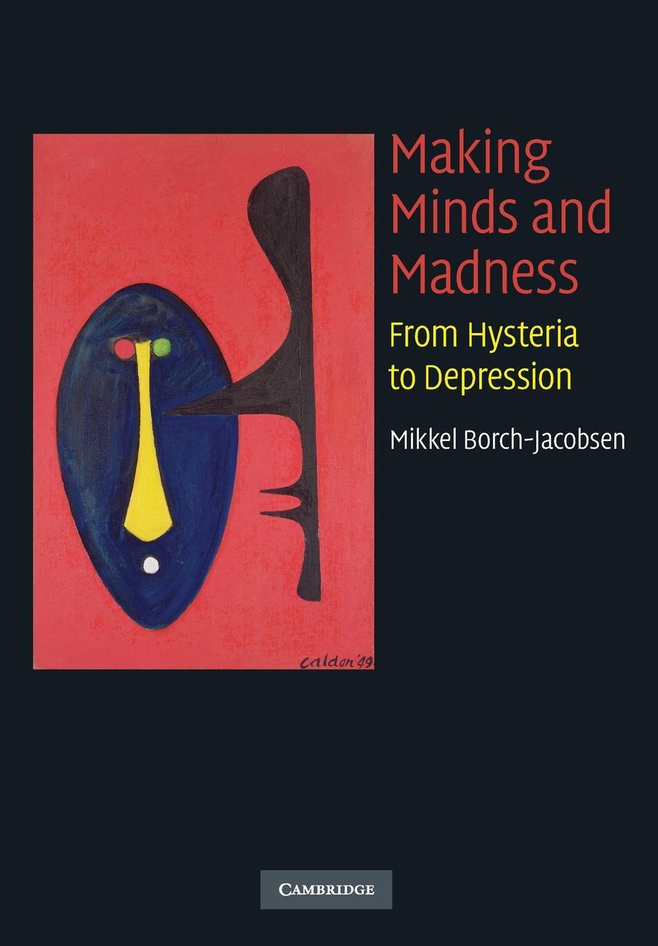 Cover: 9780521716888 | Making Minds and Madness | Mikkel Borch-Jacobsen | Taschenbuch | 2009