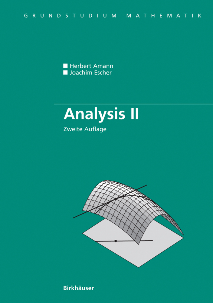 Cover: 9783764371050 | Analysis. Bd.2 | Herbert Amann (u. a.) | Taschenbuch | xii | Deutsch