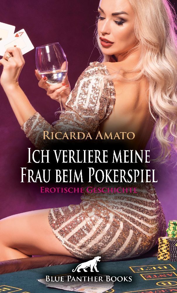 Cover: 9783756193547 | Ich verliere meine Frau beim Pokerspiel Erotische Geschichte + 2...