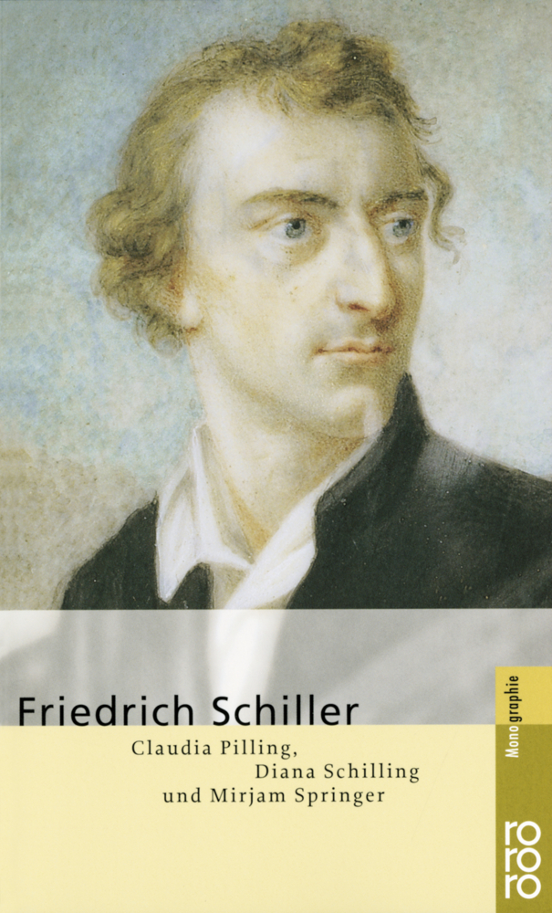Cover: 9783499506000 | Friedrich Schiller | Claudia Pilling (u. a.) | Taschenbuch | 160 S.