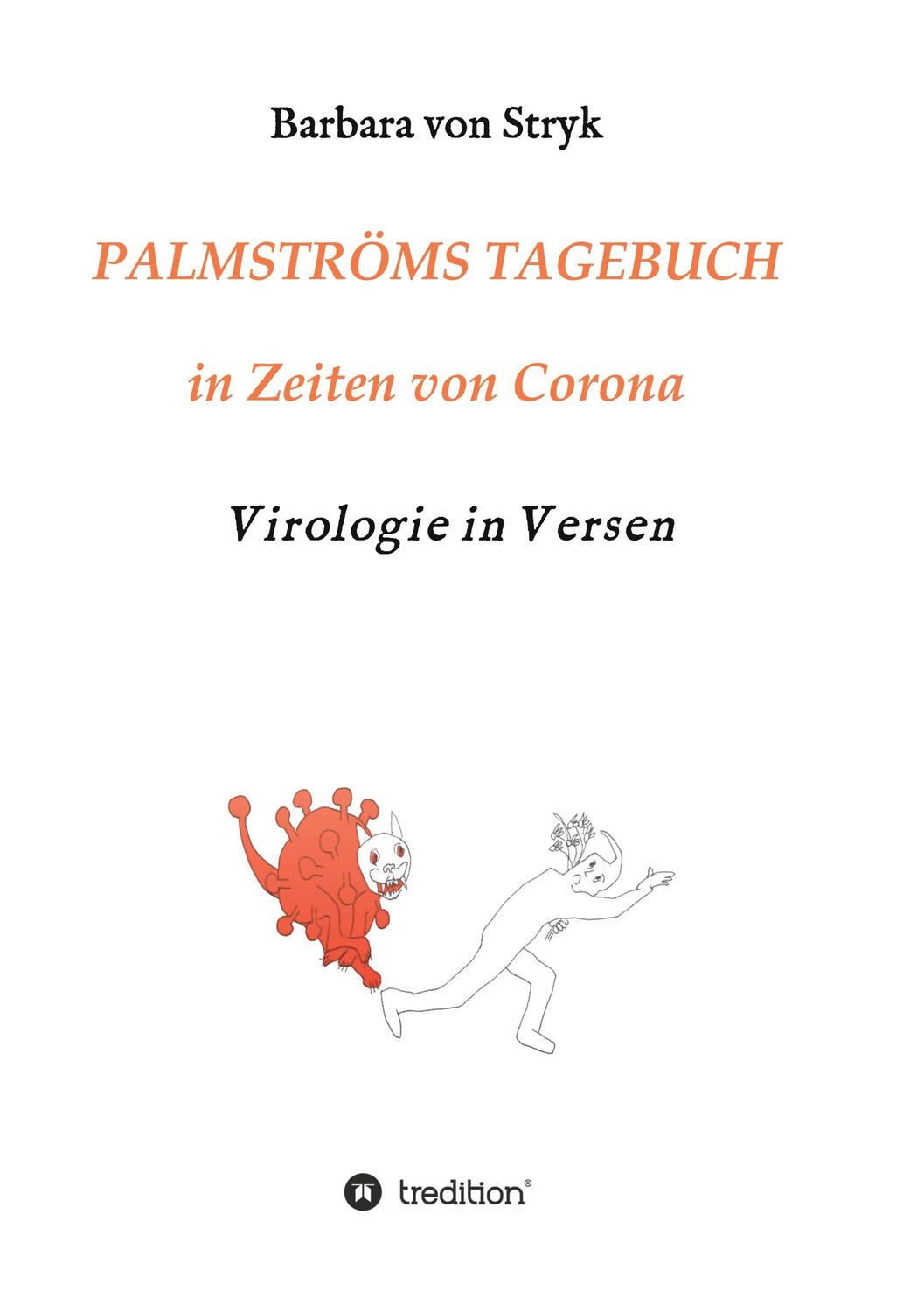 Cover: 9783347103207 | Palmströms Tagebuch in Zeiten von Corona | Virologie in Versen | Stryk
