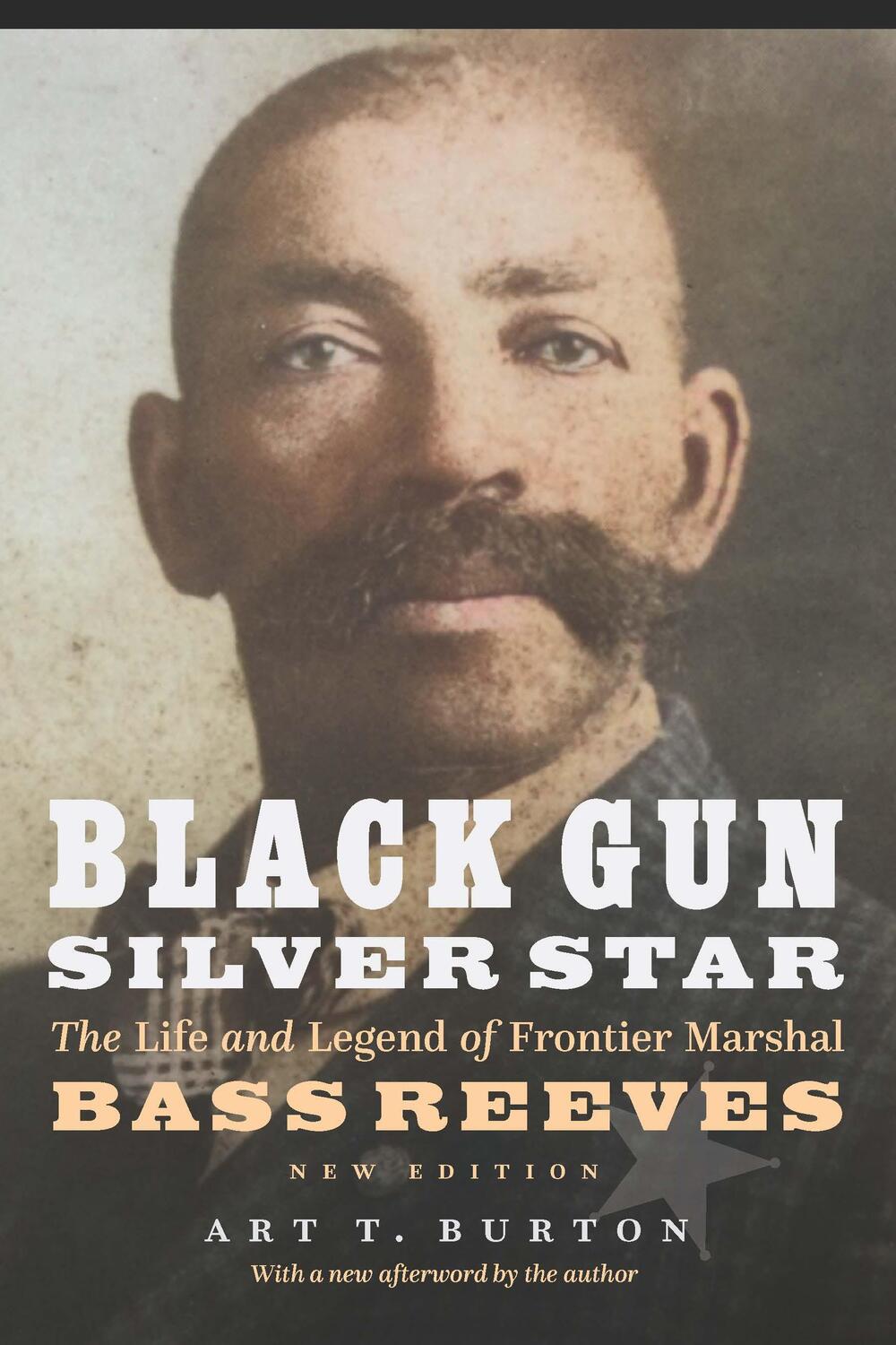 Cover: 9781496233424 | Black Gun, Silver Star: The Life and Legend of Frontier Marshal...