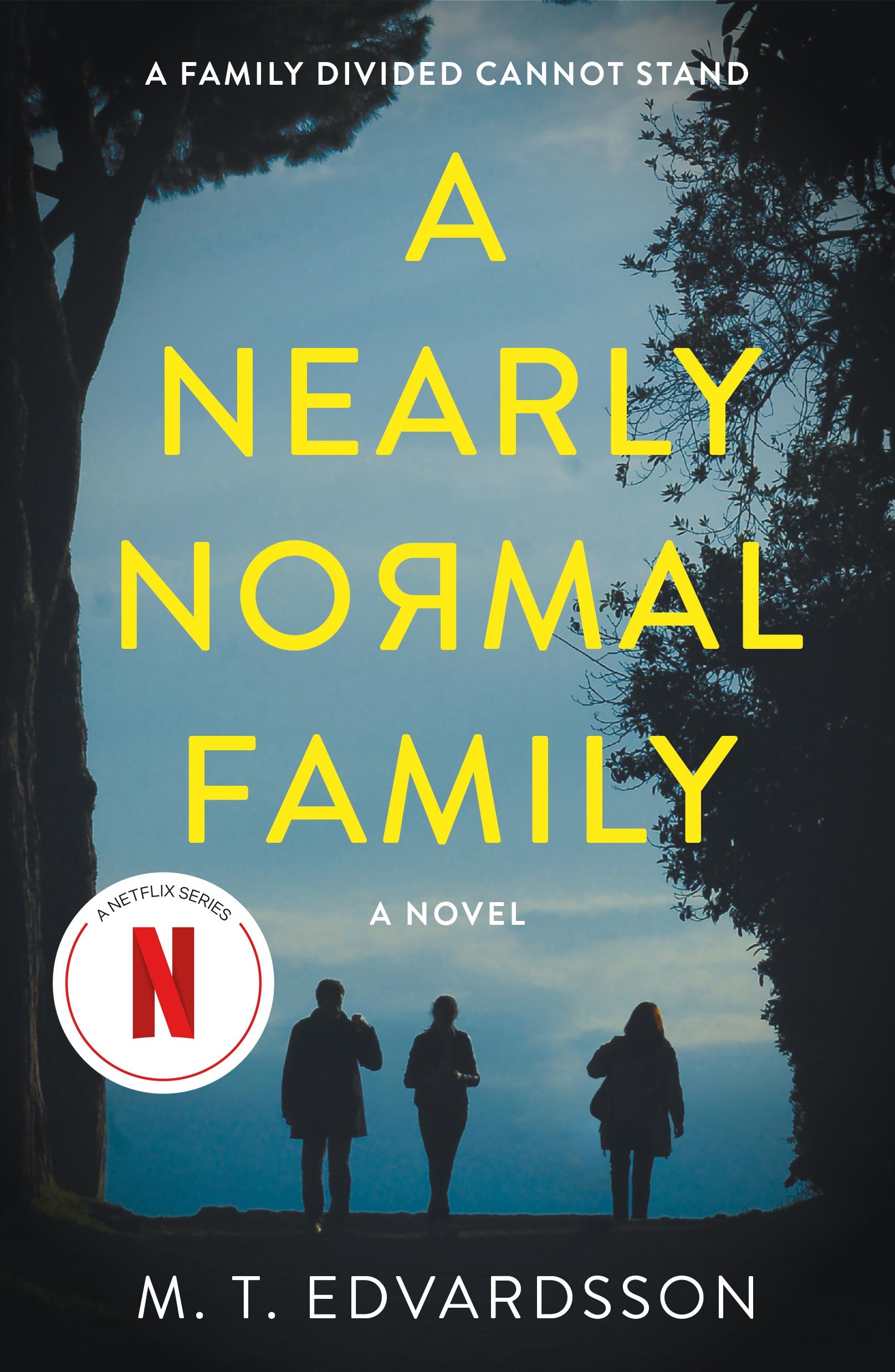 Cover: 9781250204592 | A Nearly Normal Family | M T Edvardsson | Taschenbuch | Englisch