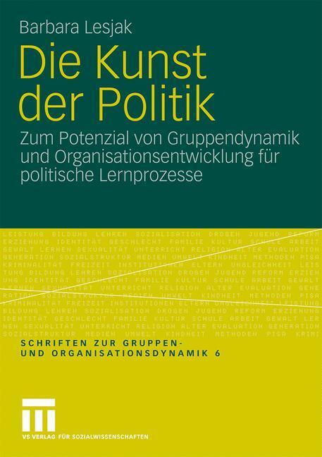 Cover: 9783531166773 | Die Kunst der Politik | Barbara Lesjak | Taschenbuch | Paperback