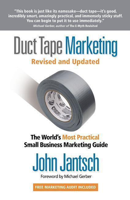 Cover: 9781595554659 | Duct Tape Marketing Revised and Updated | John Jantsch | Taschenbuch