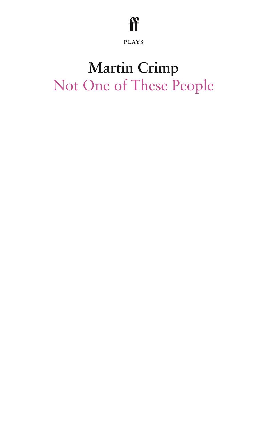 Cover: 9780571381432 | Not One Of These People | Martin Crimp | Taschenbuch | Englisch | 2022