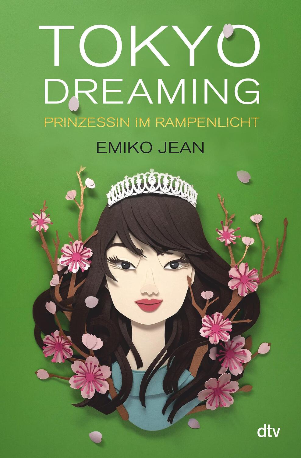Cover: 9783423764261 | Tokyo dreaming - Prinzessin im Rampenlicht | Emiko Jean | Buch | 2023
