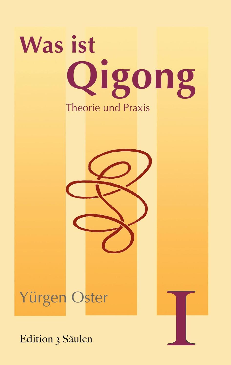 Cover: 9783756813032 | Was ist Qigong | Theorie und Praxis | Yürgen Oster | Taschenbuch
