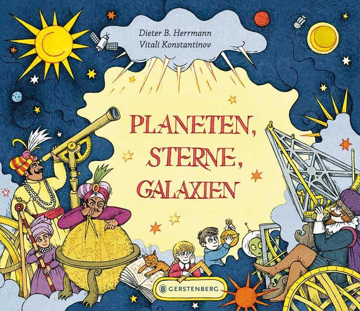Cover: 9783836957106 | Planeten, Sterne, Galaxien | Ein Streifzug durch das Weltall | Buch