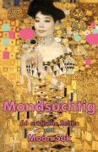 Cover: 9783887693671 | Mondsüchtig | 66 erotische Seiten | Moon Suk | Buch | 96 S. | Deutsch