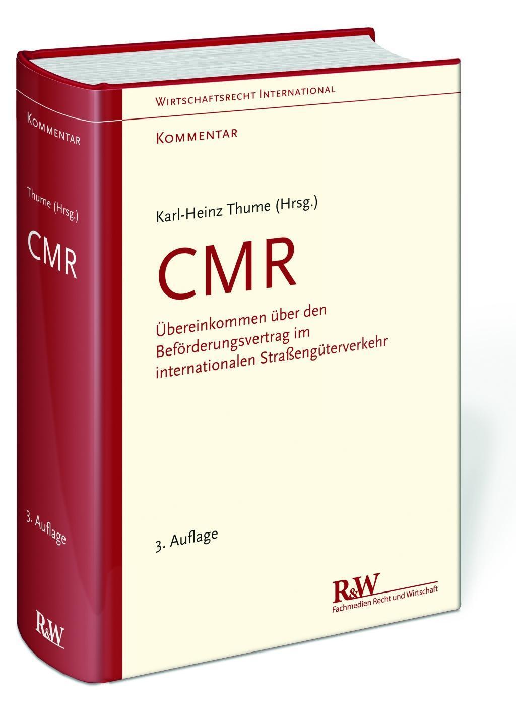 Cover: 9783800515110 | CMR, Kommentar | Karl-Heinz Thume | Buch | XVIII, 1288 S. | Gebunden