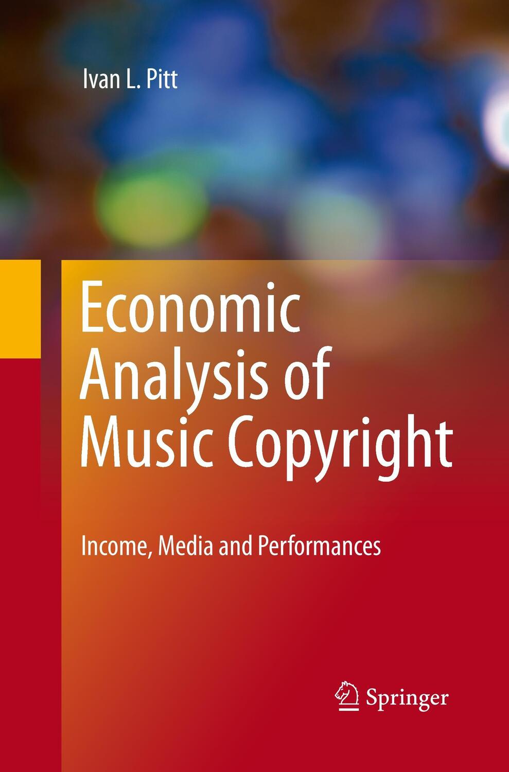 Cover: 9781489986238 | Economic Analysis of Music Copyright | Income, Media and Performances