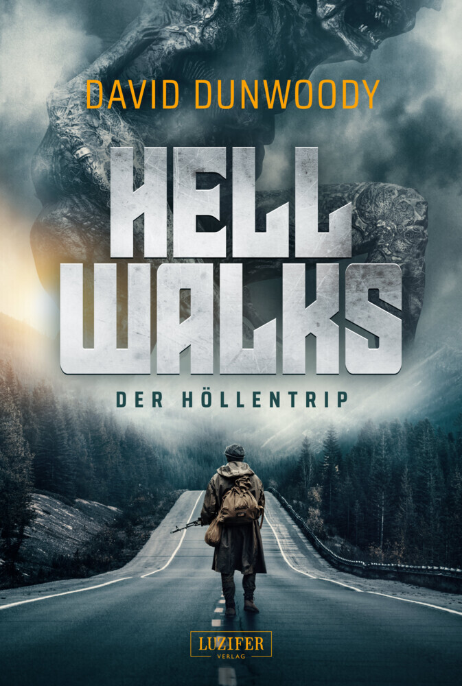 Cover: 9783958356368 | HELL WALKS - DER HÖLLENTRIP | Roman | David Dunwoody | Taschenbuch