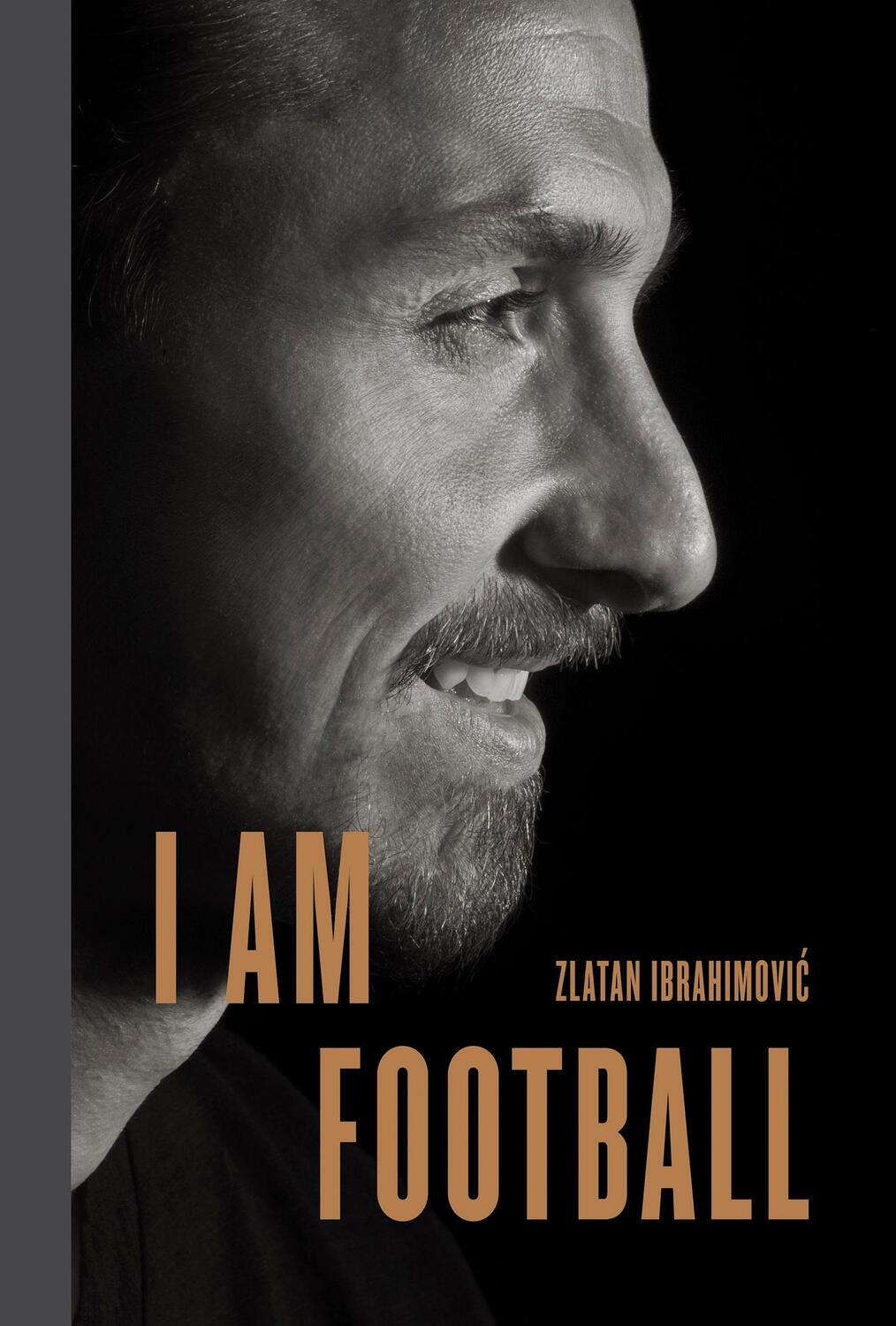 Cover: 9780241297155 | I Am Football | Zlatan Ibrahimovic | Zlatan Ibrahimovic | Buch | 2018