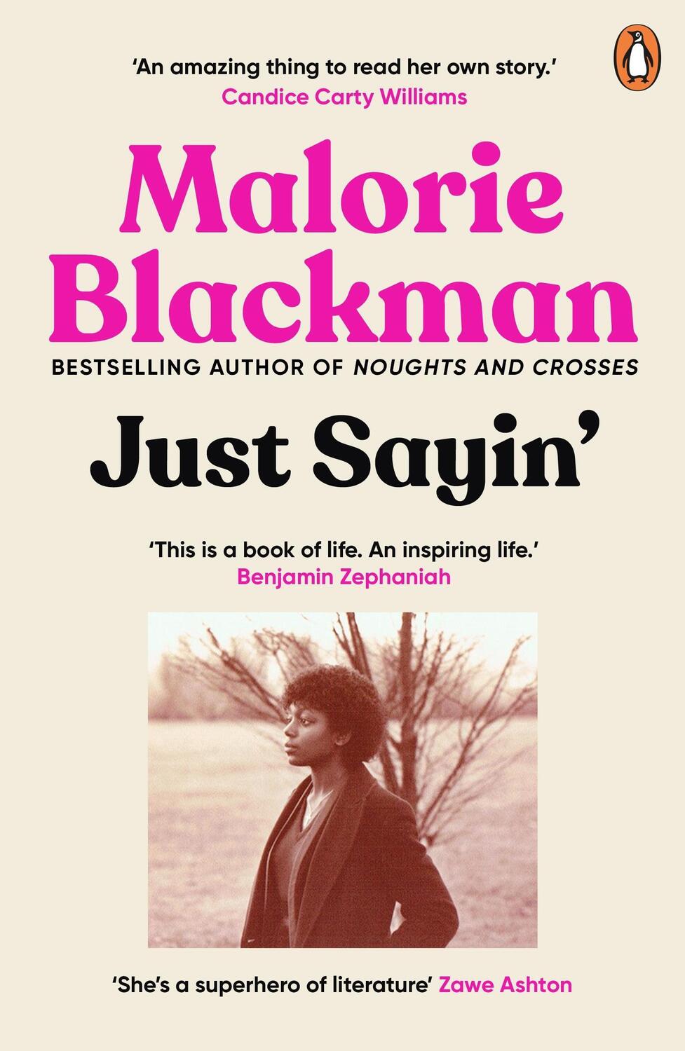 Cover: 9781529118698 | Just Sayin' | My Life In Words | Malorie Blackman | Taschenbuch | 2023