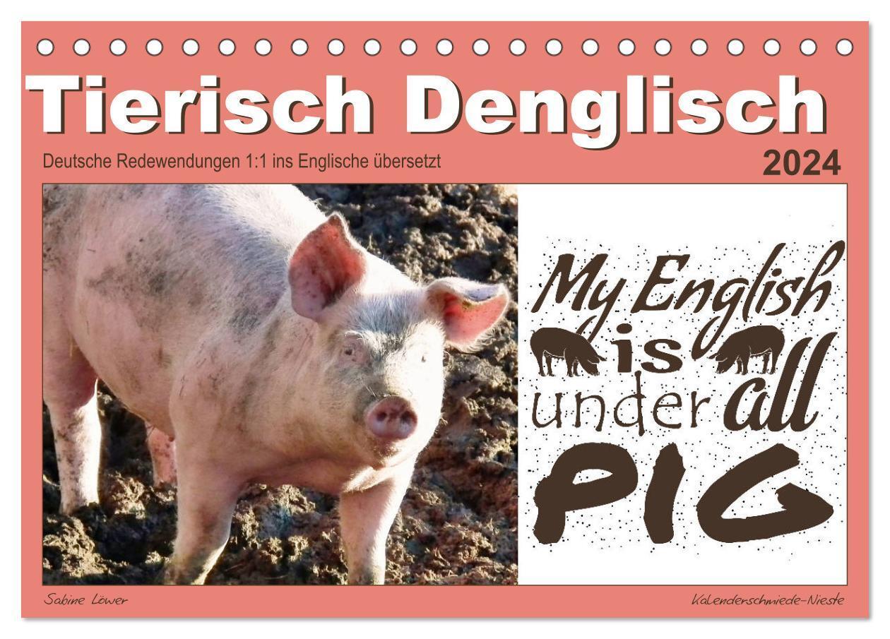 Cover: 9783675674523 | Tierisch Denglisch (Tischkalender 2024 DIN A5 quer), CALVENDO...