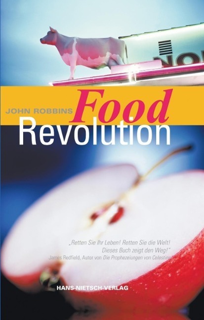Cover: 9783934647503 | Food Revolution | John Robbins | Buch | Deutsch | 2003