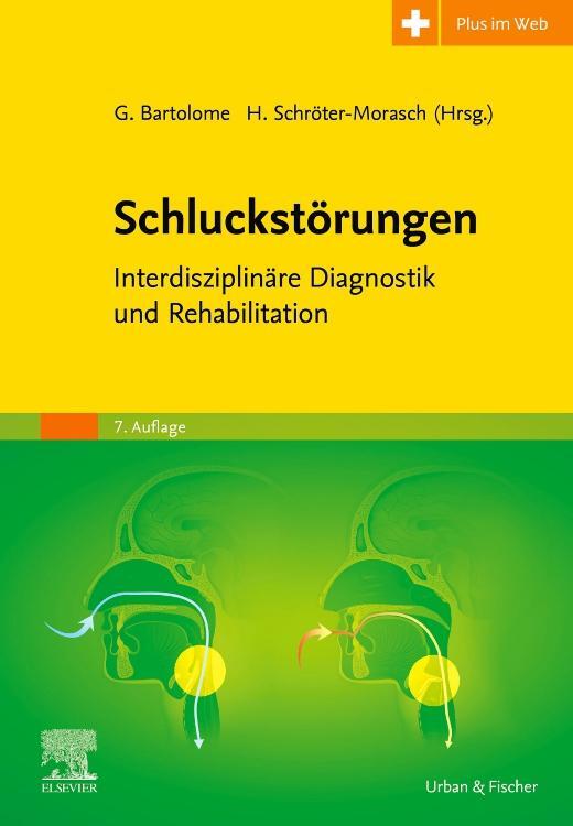 Cover: 9783437444180 | Schluckstörungen | Interdisziplinäre Diagnostik und Rehabilitation