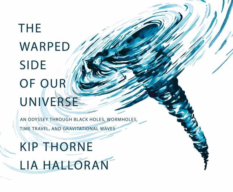 Cover: 9781631498541 | The Warped Side of Our Universe | Kip Thorne | Buch | Englisch | 2023
