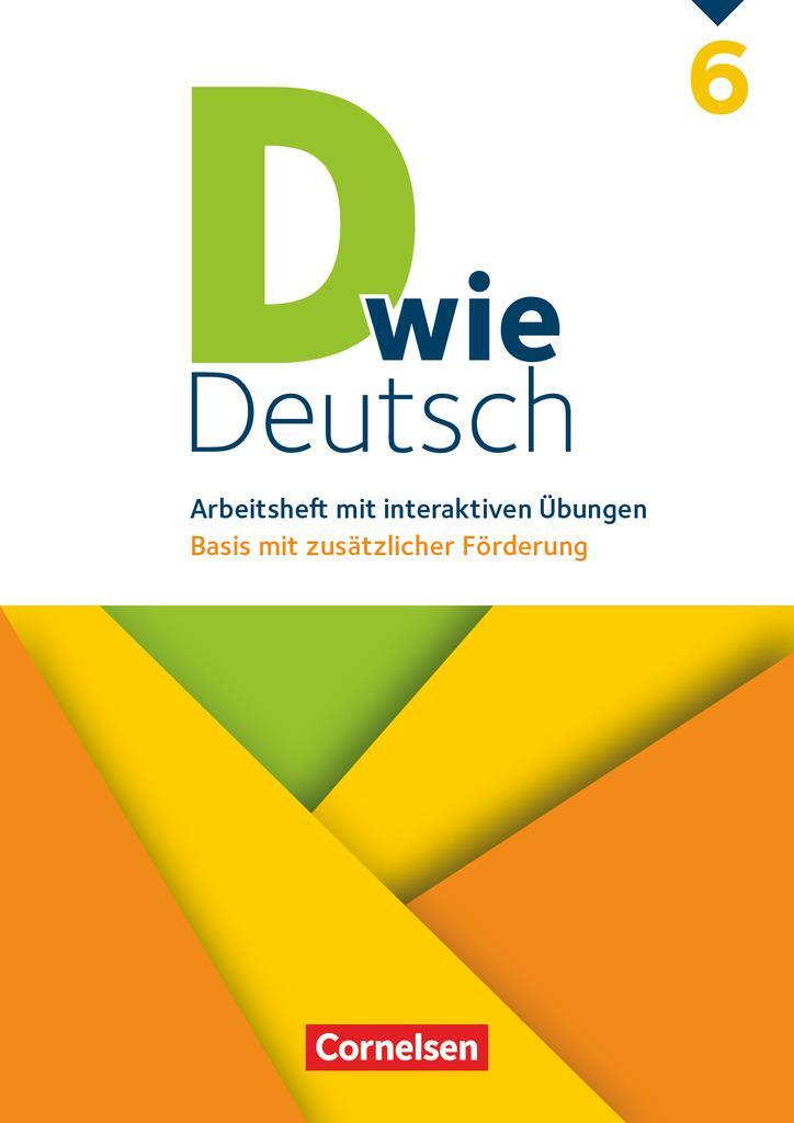 Cover: 9783062000461 | D wie Deutsch 6. Schuljahr - Arbeitsheft mit interaktiven Übungen...