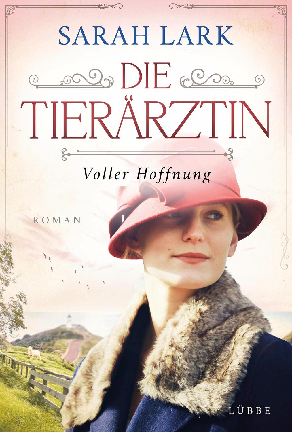 Cover: 9783785727492 | Die Tierärztin - Voller Hoffnung | Sarah Lark | Buch | Tierärztin-Saga