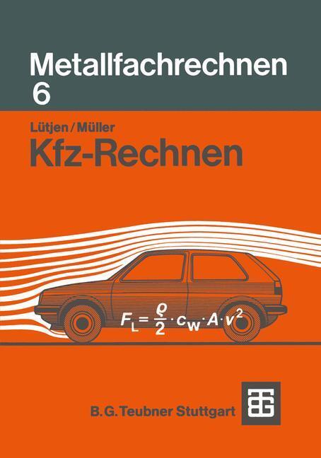 Cover: 9783519067214 | Kfz-Rechnen | Mit 111 Beisp. u. 1892 Aufg. | Diedrich Lütjen (u. a.)