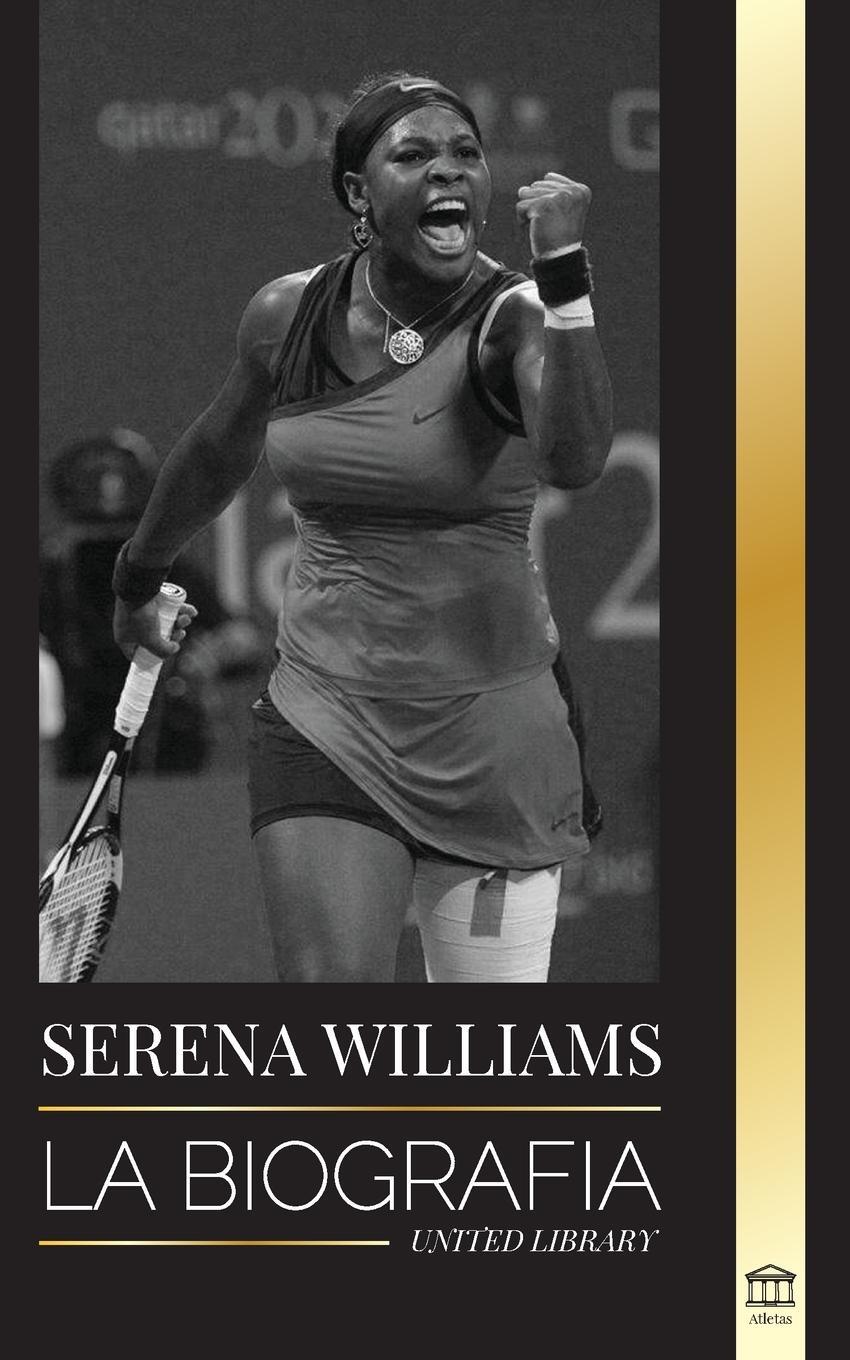 Cover: 9789493311206 | Serena Williams | United Library | Taschenbuch | Atletas | Paperback