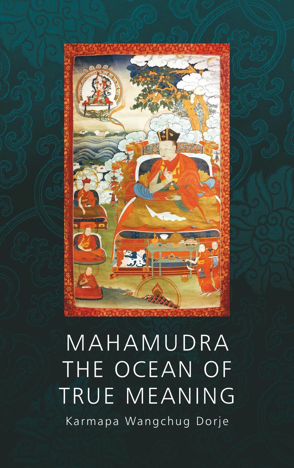 Cover: 9783744889568 | Mahamudra - The Ocean of True Meaning | Wangchug Dorje Karmapa | Buch