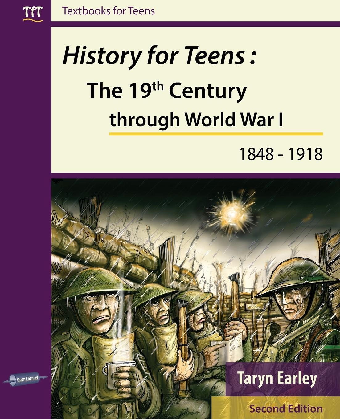 Cover: 9780956540942 | History for Teens | The 19th Century through World War 1 (1848 - 1918)