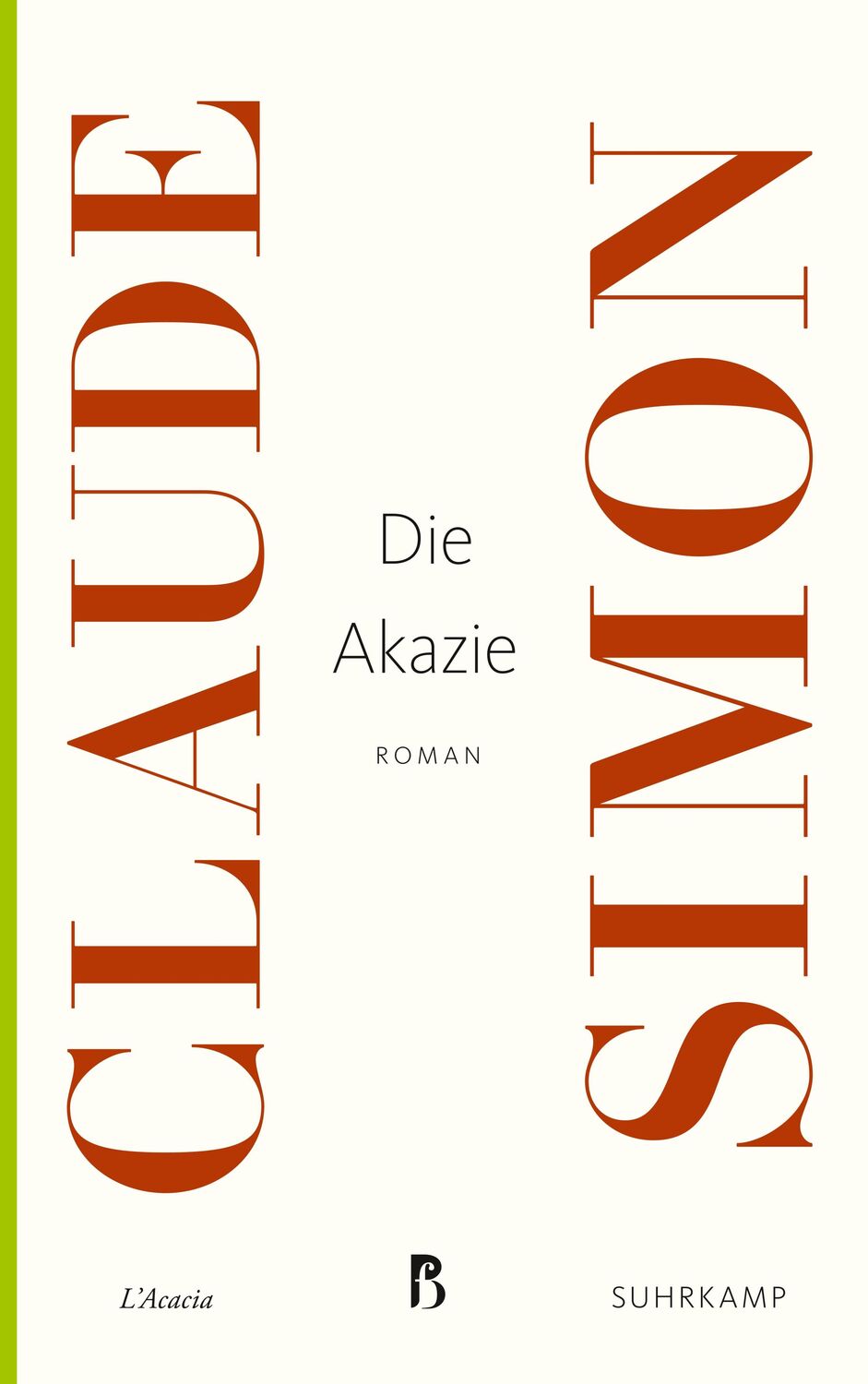Cover: 9783518469002 | Die Akazie | Claude Simon | Taschenbuch | 364 S. | Deutsch | 2017